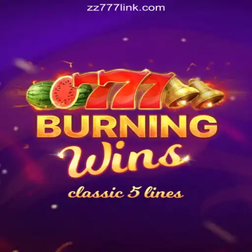 Discover BurningWins on the ZZ777.COM Platform - Oficial Slots Brasil #1