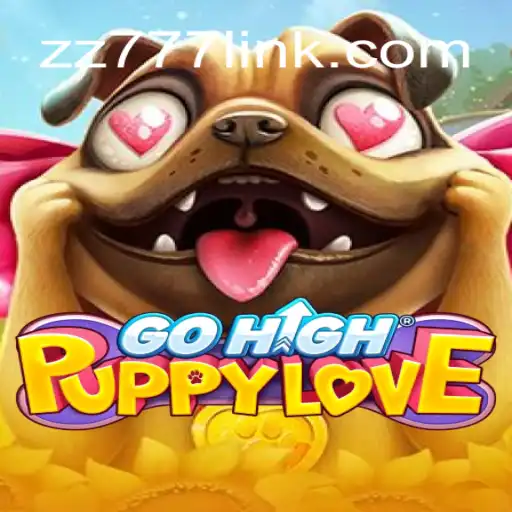 Explore GoHighPuppyLove: The Ultimate Companion on the ZZ777.COM Platform