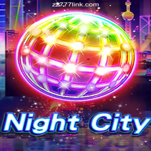 Explore 'NightCity': The Thrilling Game on ZZ777.COM Platform-Oficial Slots Brasil #1